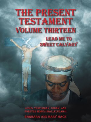 cover image of The Present Testament Volume Thirteen